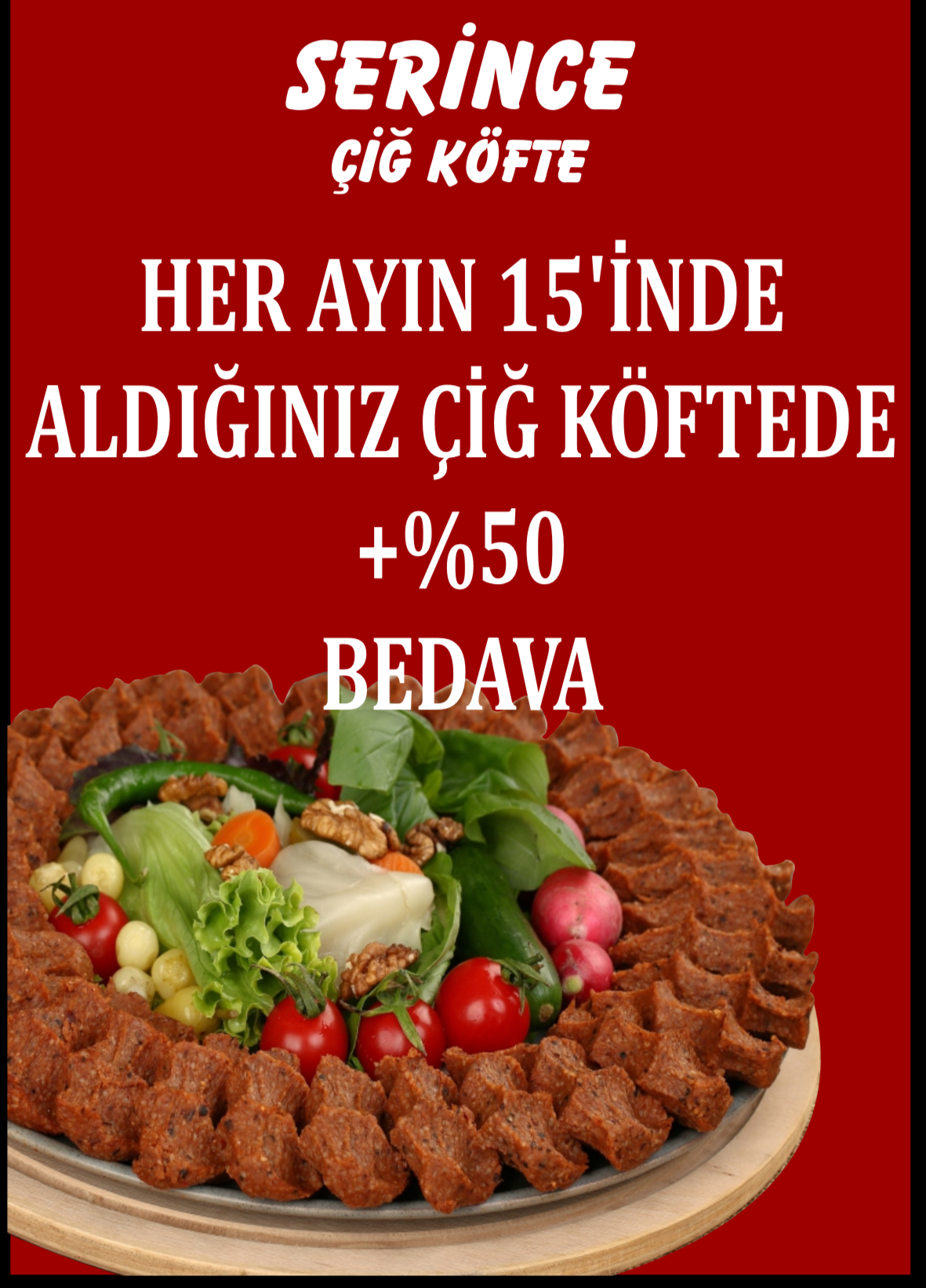 Serince Çiğköfte kampanya 