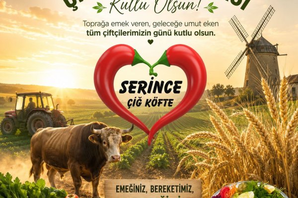 Çiftçiler Haftası’nda Yerli Üretimin Lezzeti: Serince Çiğköfte